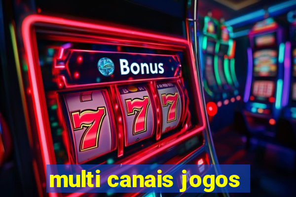 multi canais jogos